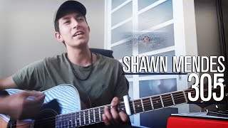 Shawn Mendes  305  Acoustic Guitar Cover with Singing  Stefan C Guitar [upl. by Cristina262]