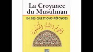 200 QuestionsRéponses sur la Croyance du Cheikh Hafidh Al Hakami [upl. by Devaney170]