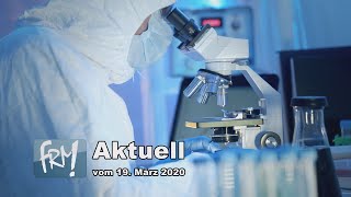 FRMAktuell vom 19 März 2020 [upl. by Noswal]