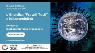 LEnciclica quotFratelli Tuttiquot e la Sostenibilità [upl. by Beetner464]