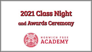 2021 Class Night and Awards Ceremony [upl. by Oeht]