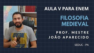 Filosofia Medieval patrística e escolástica aula V para Enem [upl. by Yelrebma938]