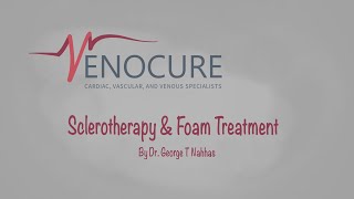 Lecture on the Sclerotherapy amp Foam treatment By Dr George T Nahhas [upl. by Etat]