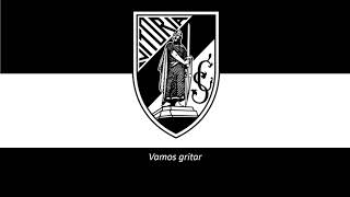 Hino do Vitória de Guimarães Legendado [upl. by Margaretta56]