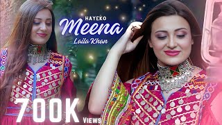 Meena Hayeko  Laila Khan  Pashto New Songs 2023  Hunar TV Presents [upl. by Ewan]