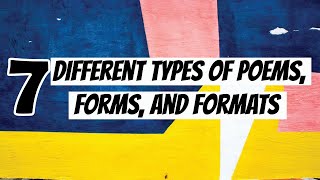 7 Different Types of Poems Forms and Formats [upl. by Burack]