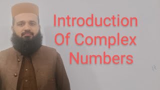 Introduction of complex number  introduction of complex number class 11 [upl. by Annala]