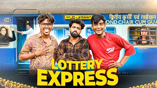 Lottery Express  EP 01  Kismat  Gujarati Comedy Web Series  Kaminey Frendzz [upl. by Fransisco]