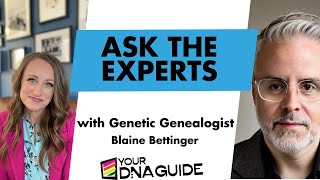 Ask the Experts with Blaine Bettinger [upl. by Mclaughlin]