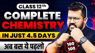 Class 12 Chemistry  Last 45 days Strategy to Score 95 in Boards  Best Action Plan  Bharat Sir [upl. by Derrek]