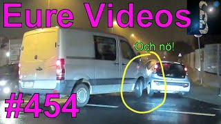 Eure Videos 454  Eure Dashcamvideoeinsendungen Dashcam [upl. by Faustena]