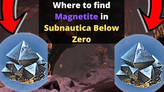 Where to find Magnetite in Subnautica Below Zero [upl. by Enimzzaj713]