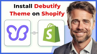 How To Install Debutify Theme On Shopify 2024 Full 2024 Guide [upl. by Ahsimet29]