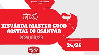 Kisvárda Master Good  Aqvital FC Csákvár  Merkantil Bank Liga 8 forduló [upl. by Las]