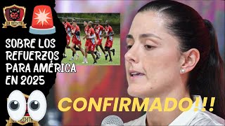 🚨ATENCIÓN⚠️MARCELA GÓMEZ💥CONFIRMÓ SOBRE LOS REFUERZOS DEL AMÉRICA👀PARA 2025 [upl. by Yddeg375]