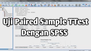 UJI PAIRED SAMPLE TTEST DENGAN SPSS [upl. by Eniamahs]