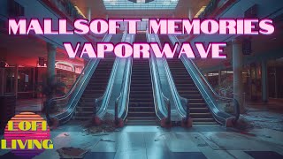 Mallsoft Memories  Retro Vaporwave Mix [upl. by Bultman793]