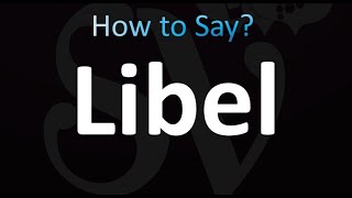 How to Pronounce Libel Correctly [upl. by Aonian]