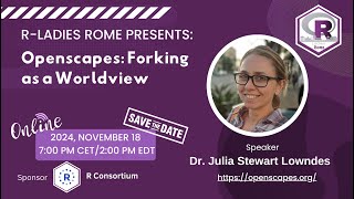 RLadies Rome English  Openscapes Forking as a Worldview [upl. by Atir]