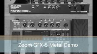 Zoom GFX 5 Metal Demo [upl. by Akired]