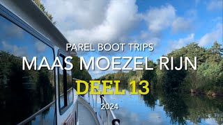 Parel BootTrips 2024 deel 13 Maas Moezel Rijn Route van Asfeld naar Sillery [upl. by Lattimer]