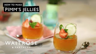 How To Make Pimms Jellies  Waitrose [upl. by Sug]