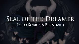 Seal of the Dreamer  Hollow Knight Medley by Pablo Sorribes Bernhard [upl. by Tandie479]