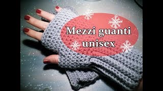 Mezzi guanti unisex alluncinetto [upl. by Marmion364]