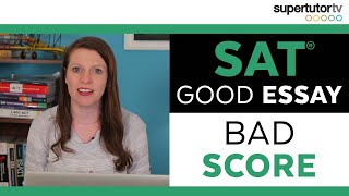 How a Good SAT® Essay Can Get a Bad Score [upl. by Ahsekahs]