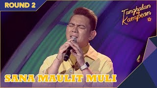 Julius Cawalings Sana Maulit Muli deserves an encore  Tanghalan Ng Kampeon 2 [upl. by Abagael457]