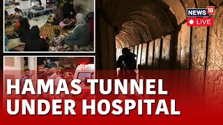 Israel Vs Palestine LIVE  IDF Discovers Hamas Tunnel Inside Gaza Hospital  Gaza News LIVE  N18L [upl. by Eelarak]