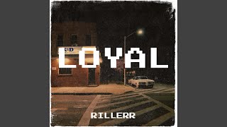 Loyal [upl. by Rambert]