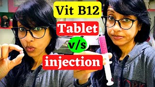 🤔 Vit B12 💉 INJECTIONS vs B12 Tablets 😲 Name Dose amp Duration of B12 Tablets  Dr Rupal Explains [upl. by Eimarej]