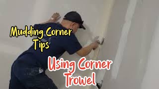 HOW TO USE CORNER TROWEL DRYWALL MUDDING TIPS BEST TROWEL FOR CORNERS mrideastv8563 [upl. by Irami]