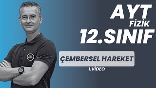 ÇEMBERSEL HAREKET1 KONU ANLATIMI VE SORU ÇÖZÜMÜ AYT FİZİK  12SINIF FİZİK FİZİKLE BARIŞ 2024 YKS [upl. by Eseryt104]