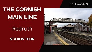 A Tour of Redruth Station 12th October 2024 [upl. by Yun]