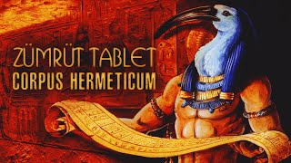 Zümrüt Tablet  Corpus Hermeticum Gnostisizmin Kökenlerine Yolculuk [upl. by Astri291]