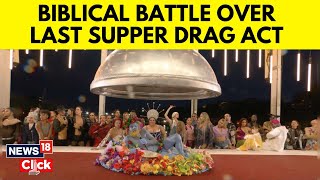 Paris Olympics 2024  Drag Parody Of The Last Supper Draws Flak  Olympics 2024 News  N18G [upl. by Noeled]