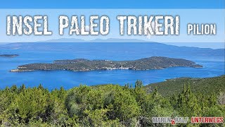 Insel Paleo Trikeri Pilion Griechenland [upl. by Erhard]