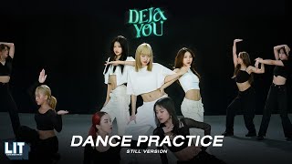 PiXXiE  DEJAYOU  DANCE PRACTICE STILL VER [upl. by D'Arcy34]