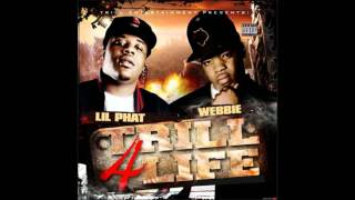 Webbie amp Lil Phat  Racks [upl. by Ardeha]