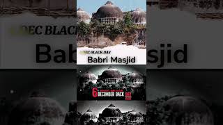 🖤6 December Black Day Babri Masjid 🖤 blackday babrimasjid islamic islam shortfeed shortvideo [upl. by Enaffit843]