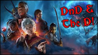 Baldurs Gate III  DnD amp The D  Live Stream [upl. by Gerhard857]