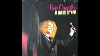 Beth Carvalho  Ao Vivo No Olympia 1991  Saigon [upl. by Ikila831]