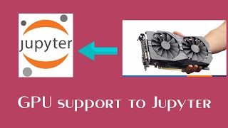 How to use GPU in Jupyter notebook Tensorflow  Machine learning  Deep learning [upl. by Blanca]