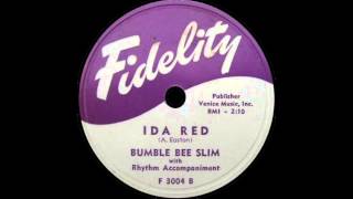 Bumble Bee Slim  Ida Red [upl. by Ciel]