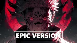 Jujutsu Kaisen S2 OST  Malevolent Shrine Sukuna vs Mahoraga  EPIC VERSION [upl. by Ricker]