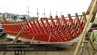 Hydra boat hire Greece  Spetses Cruising  QUINTESSENTIAL GREECE  BUILDING TREHANTIRI SPETSES [upl. by Volpe]