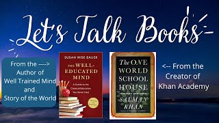 Lets Talk Books  WellEducated Mind and Khan Academy Memoir [upl. by Cherlyn]