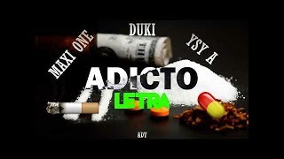 Duki x Maxi One x YSY A ADICTO  LETRA [upl. by Edyaj46]